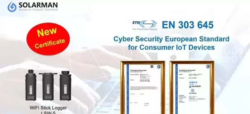 Productos SOLARMAN certificados para Seguridad Cibernética Estándares europeos para dispositivos de IoT de consumo