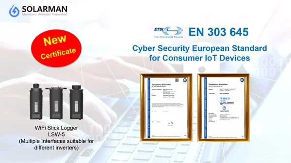 SOLARMAN Products Certified for Cybersecurity European Standards for Consumer IoT Devices